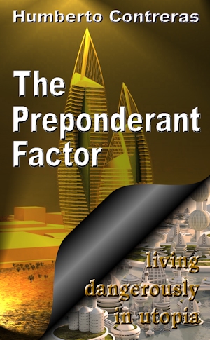 The Preponderant Factor